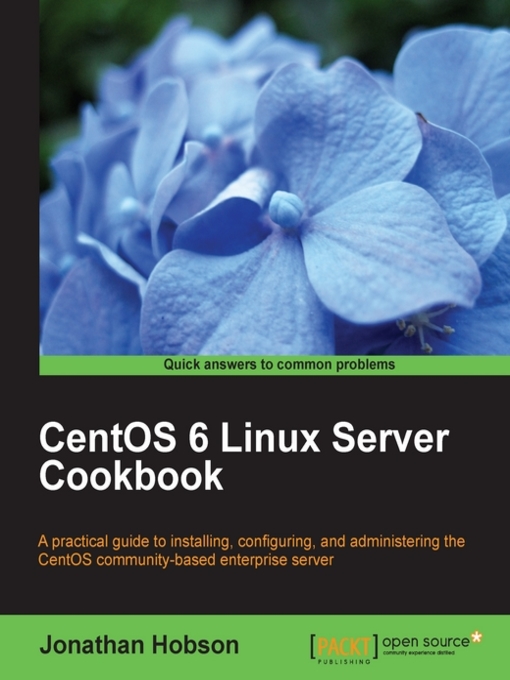 Title details for CentOS 6 Linux Server Cookbook by Jonathan Hobson - Available